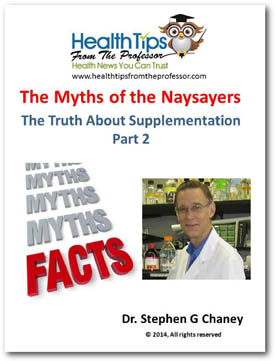 The Myths of The Naysayers: The Truth About Supplementation